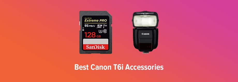 Canon T6i Accessories
