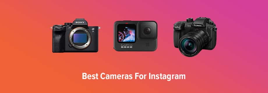 Best Camera for Instagram